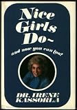 Nice Girls Do and Now You Can Too