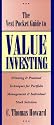 The Vest Pocket Guide to Value Investing: Winning & Practical Techniques for Portfolio Management & Individual Stock Selection