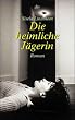 Die heimliche J�gerin.