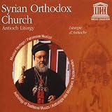 Syrian Orthodox Church: Antioch Liturgy