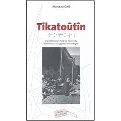Tikato�t�n : Un instituteur chez les Touaregs, itin�raire d'un apprenti ethnologue