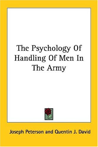 The Psychology of Handling Men in the Army
