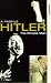 Hitler - A Profile - The Private Man