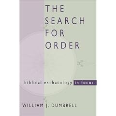 Search for Order: Biblical Eschatology in Focus