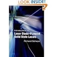 Introduction to Laser Diode-Pumped Solid State Lasers (SPIE Tutorial Texts in Optical Engineering Vol. TT53)