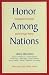Books : Honor Among Nations: Intangible Interests and Foreign Policy