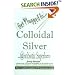 Colloidal Silver : Antibiotic Superhero