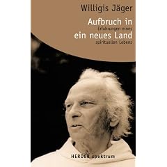 Aufbruch in ein neues Land: Erfahrungen eines spirituellen Lebens (HERDER spektrum)