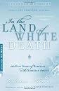 In the Land of White Death