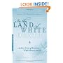 In the Land of White Death: An Epic Story of Survival in the Siberian Arctic