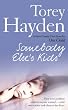 Somebody Else's Kids...
