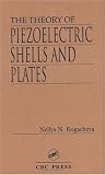 The Theory of Piezoelectric Shells and Plates