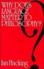 Why Does Language Matter to Philosophy?