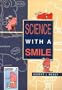 Science with a Smile