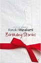 Birthday Stories: Selected and Introduced by Haruki Murakami