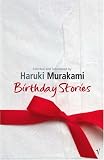 Birthday Stories: Selected and Introduced by Haruki Murakami