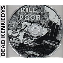 Kill The Poor Ep by Dead Kennedys (Audio CD - 2008) - Import