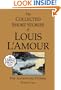 The Collected Short Stories of Louis L'Amour, Volume 4: The Adventure Stories