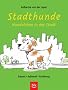 Stadthunde. Hundleben in der Stadt. Rassen. Aufwand. Erziehung