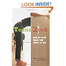 Teens Cook: How to Cook What You Want to Eat