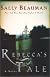Rebecca's Tale