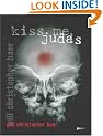 Kiss Me, Judas