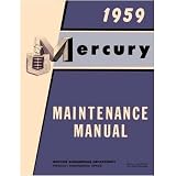 1959 MERCURY MONTEREY MONTCLAIR VOYAGER Service Manual by Mercury