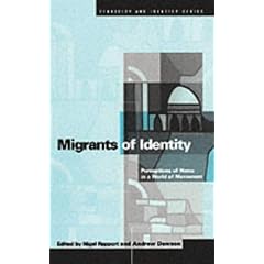 Migrants of Identity: Perceptions of 'Home' in a World of Movement (Ethnicity and Identity Series)