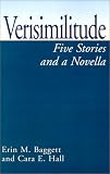 Verisimilitude: Five Stories and a Novella