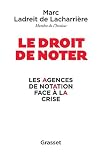 Acheter le livre Le droit de noter: Les agences de notation face à la crise