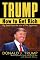 Trump: How to Get Rich