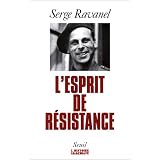 L'esprit de r�sistancepar Serge Ravanel