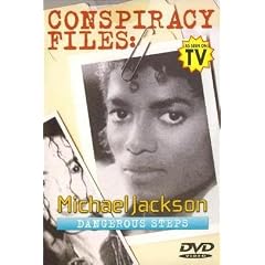 [DVD Documentary] Conspiracy Files: Michael Jackson, Dangerous Steps from Columbia River Entertainment