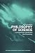 Philosophy of Science: A Contemporary Introduction (Routledge Contemporary Introductions to Philosophy S.) (Routledge Contemporary Introductions to Philosophy)