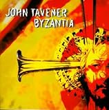 Tavener: Byzantia