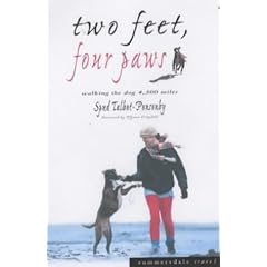 Two Feet, Four Paws: The Girl Who Walked Her Dog 4, 500 Miles