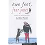 Two Feet, Four Paws: The Girl Who Walked Her Dog 4, 500 Miles