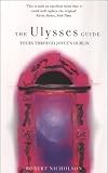 The Ulysses Guide: Tours Through Joyce's Dublin