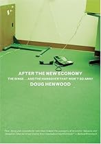 After the New Economy: The Binge and the Hangover That Won't Go Away