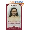 Mejda: The Family and the Early Life of Paramahansa Yogananda