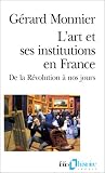 Revue Gallimard  / L'art et ses institutions en France