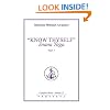 Know Thyself: Pt. 1: Jnana Yoga (Complete Works)