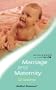 Marriage and Maternity (Medical Romance)