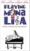 VHS : Playing Mona Lisa