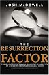 The Resurrection Factor