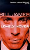 Lovely Mover (0330367846) by James, Bill