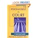 The Psychiatrist in Court: A Survival Guide