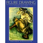 Figure Drawing: The Structure, Anatomy, and Expressive Design of Human Form (5th Edition) by Nathan Goldstein