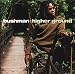 Bushman-Higher Ground [Vinyl]