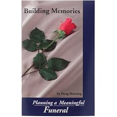 Building Memories: Planning a Meaningful Funeral